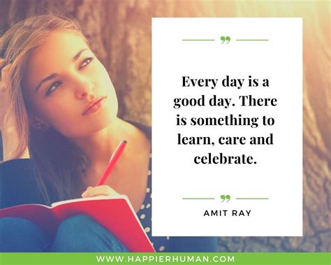 65 Inspirational Have A Great Day Quotes And Sayings Happier Human