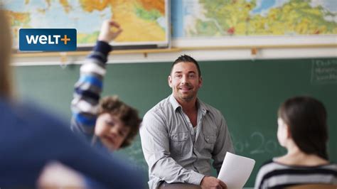 Lehrer Mangel Trotz Topgehalt Warum Ist Der Beruf So Unattraktiv Welt