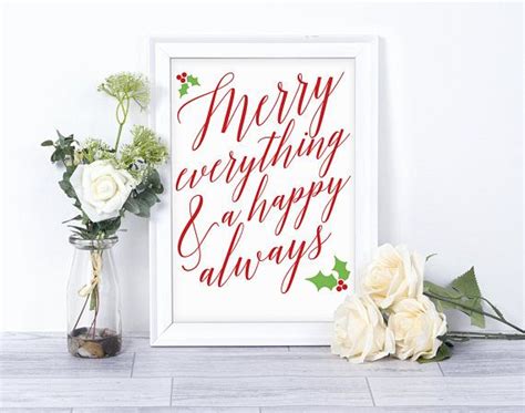 Merry Everything And A Happy Always Printable By Amber Christi Designs