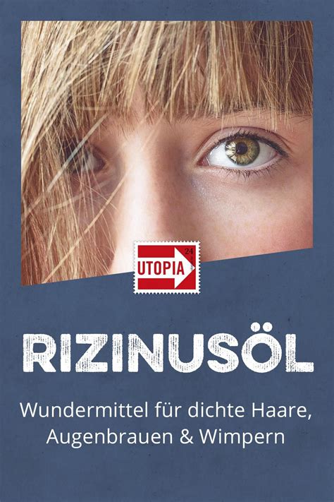 Rizinusöl gegen verstopfung und für die schönheitspflege. Rizinusöl: gut für Haare und Wimpern - Utopia.de | Wimpern ...