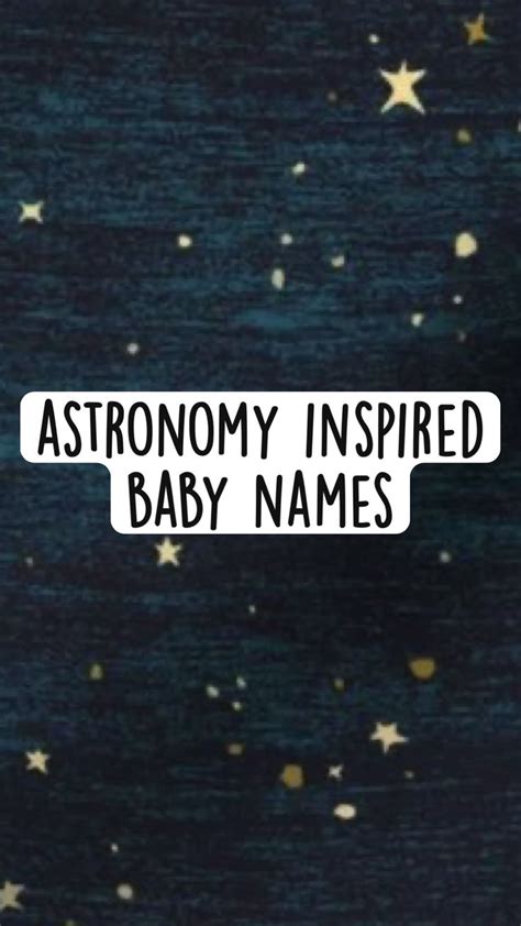 Astronomy Inspired Baby Names An Immersive Guide By 𝑪𝒍𝒂𝒊𝒓𝒆 𝑬𝒍𝒊𝒛𝒂𝒃𝒆𝒕𝒉