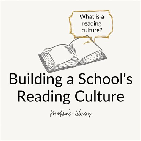 Building A Reading Culture Part 4 Madisons Library