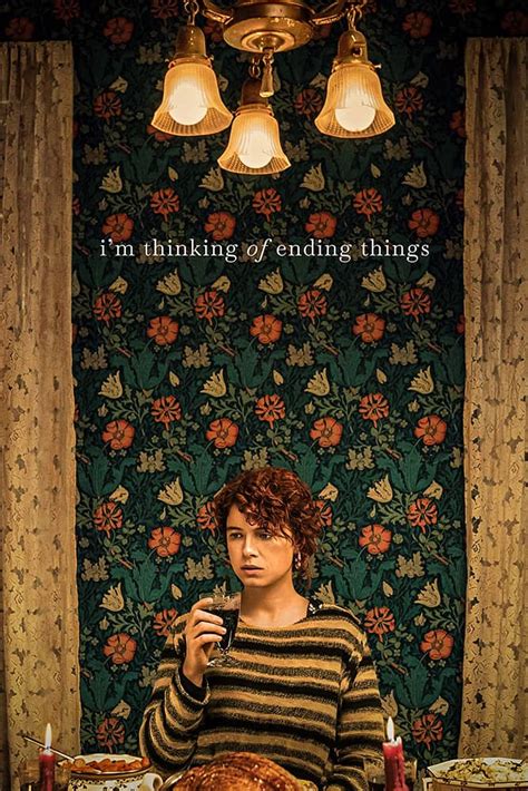 I'm thinking of ending things is no less oblique, no less confusing, particularly if you haven't read the book and only want to watch the movie once. فيلم I'm Thinking of Ending Things 2020 مترجم | سيما ناو ...