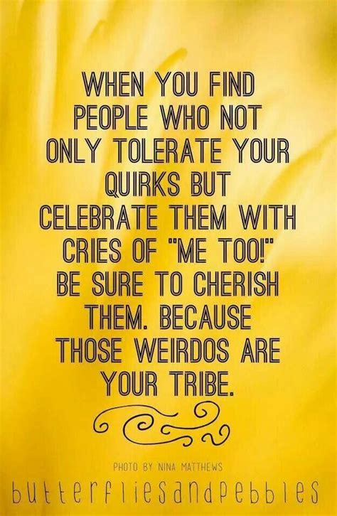 2,659 likes · 5 talking about this. My Tribe Quotes. QuotesGram