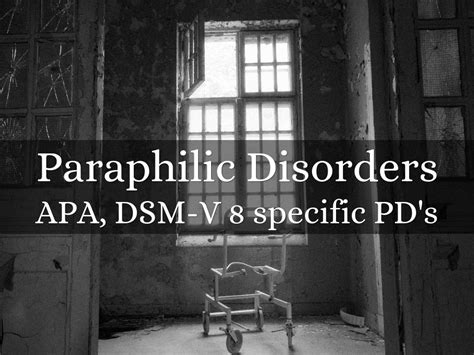 Paraphilic Disorders By Davidjasona22