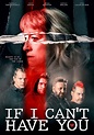 If I Can't Have You... - película: Ver online en español