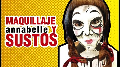 Maquillaje De Annabelle FÁcil Y RÁpido Paso A Paso Youtube