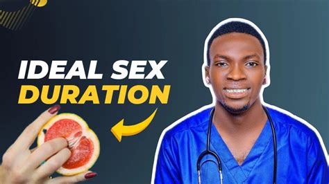 how long does sex last on average ideal sex duration youtube