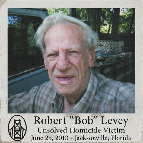 Cold Case Spotlight Robert Bob Levey Project Cold Case