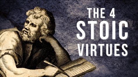 Stoic Virtues To Live By The Four Virtues Of Stoicism Youtube