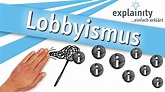 Lobbyismus einfach erklärt (explainity® Erklärvideo) - YouTube