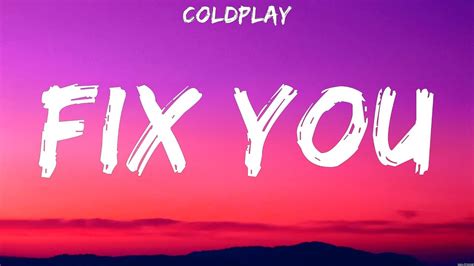 Coldplay Fix You Lyrics 9 Youtube