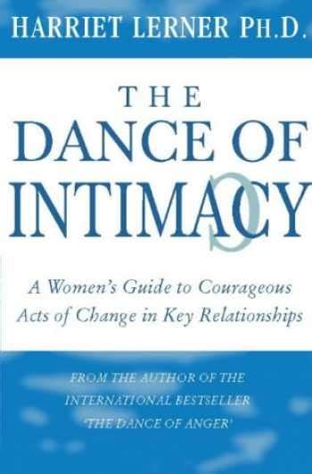 Sell Buy Or Rent The Dance Of Intimacy A Guide To Courageous Acts