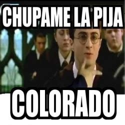 Meme Personalizado Chupame La Pija Colorado