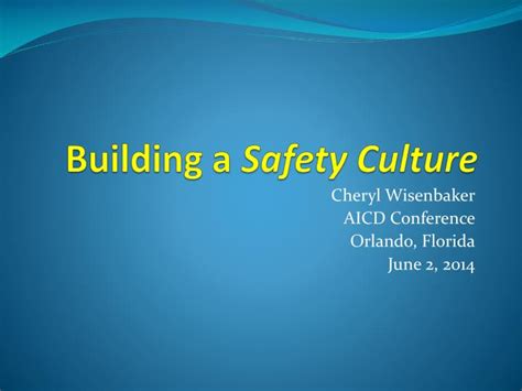 Ppt Building A Safety Culture Powerpoint Presentation Free Download
