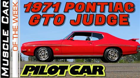 1971 Pontiac Gto Judge 455 4 Speed Pilot Car Muscle Car Of The Week