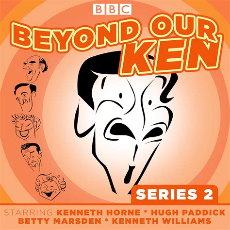 Beyond Our Ken Series 2 Classic Bbc Radio Comedy Beyond Our Ken 2