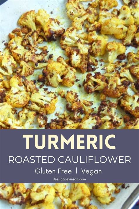 golden roasted turmeric cauliflower jessica levinson ms rdn cdn recipe healthy