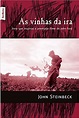 Livro: AS VINHAS DA IRA (EDIÇÃO DE BOLSO) - JOHN STEINBECK - Sebo ...