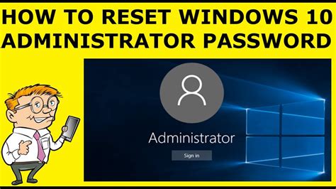 How To Reset Windows 10 Administrator Password Youtube