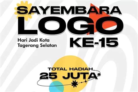 Syarat Lomba Desain Logo Hut Kota Tangsel Ke Pemenang Dapat Rp Juta Lengkap Link