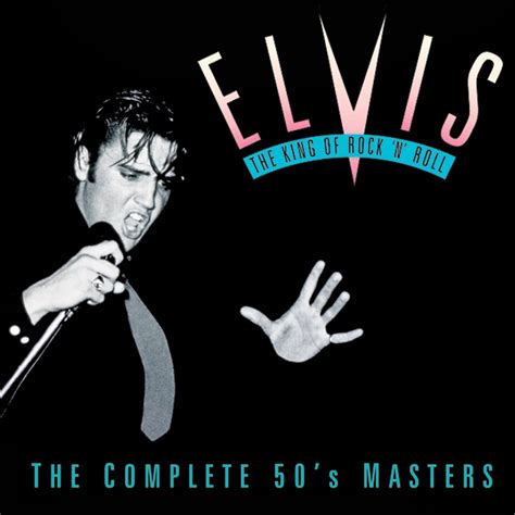 ‎the King Of Rock N Roll The Complete 50s Masters By Elvis Presley