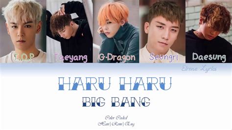 Bigbang Haru Haru Color Coded Hanromeng Lyrics By Eirene Lyrics