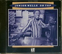 Junior Wells CD: On Tap - Bear Family Records