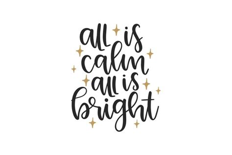 All Is Calm All Is Bright Svg Cut File 1526480