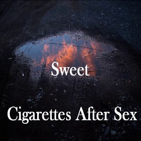 Sweet Cigarettes After Sex Chords Guitar Piano And Lyrics Guitar
