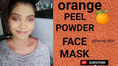 Orange Peel 🍊 Face Pack For Glowing Skin Ll Orange Peel Face Mask For