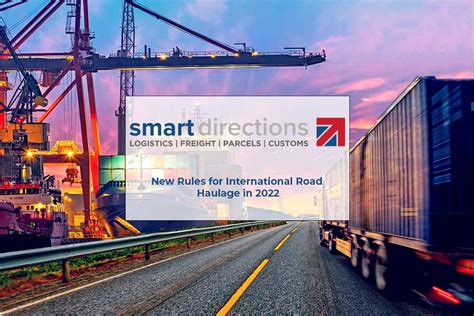 Road Haulage New International Rules For 2022 Smart Directions