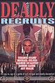 Deadly Recruits Pictures - Rotten Tomatoes