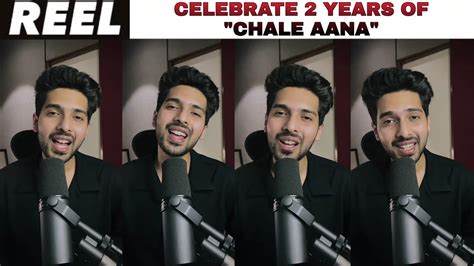 Armaan Malik Celebrating 2 Years Of Chale Aana Reels Slv2021