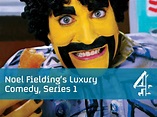Watch Noel Fielding's Luxury Comedy | Prime Video