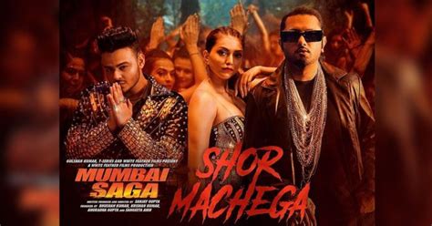 Shor Machega Song From Mumbai Saga Out Yo Yo Honey Singhs Foot Tapping Number Will Get You Dancing