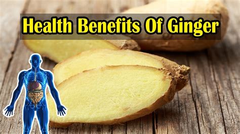 Incredible Health Benefits Of Ginger Youtube