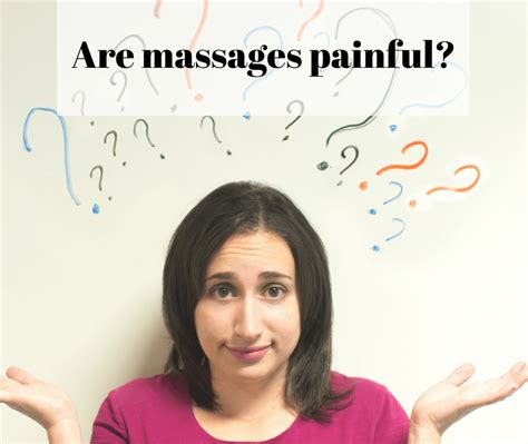 Are Massages Painful Ashlins Walthamstow Massage Clinic