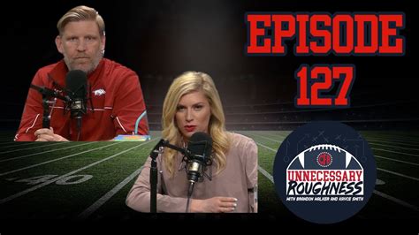 the most hated college football players ever unnecessary roughness episode 127 win big sports
