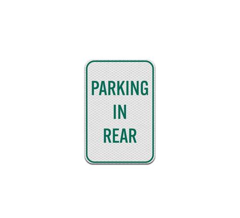 Shop For Parking In Rear Aluminum Sign Diamond Reflective Best Of Signs