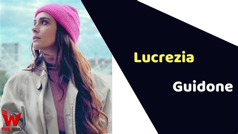 Lucrezia Guidone Actress Height Weight Age Affairs Biography More