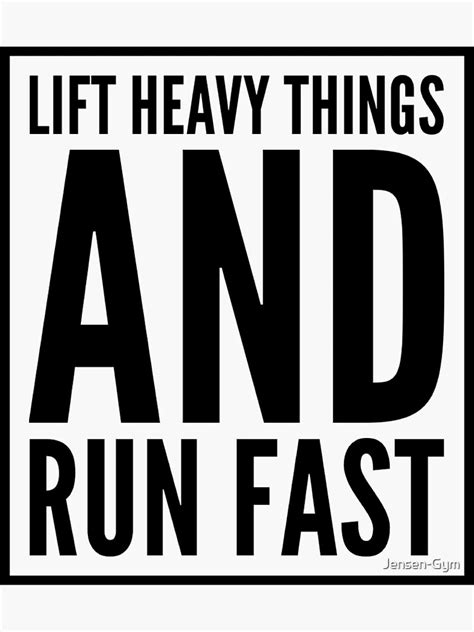 Lift Heavy Things And Run Fast Sticker For Sale By Jensen Gym