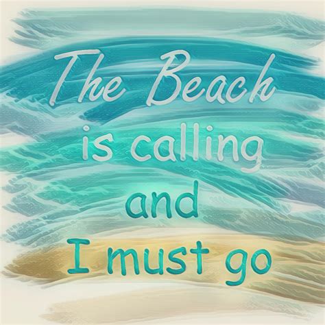 The Beach Is Calling And I Must Go Waves Texture Photograph By Debra