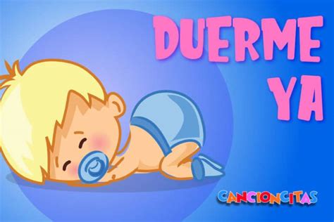 Duerme Ya Cancioncitas