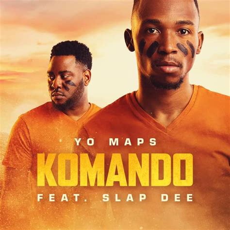 Download Yo Maps Feat Slap Dee Komando Lyrics Music