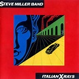 Steve Miller Band - Italian X-rays | Pop | Written in Music