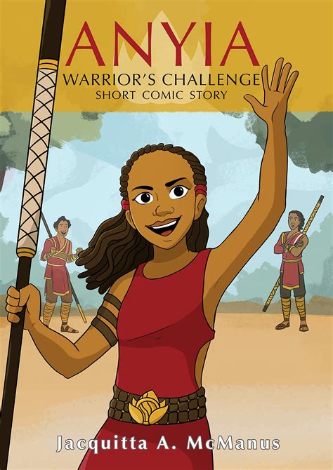 Anyia Warrior S Challenge Short Comic Story By Jacquitta A Mcmanus Goodreads