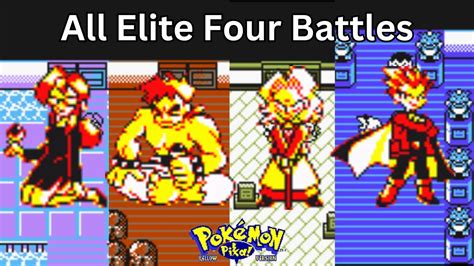 Pokémon Yellow All Elite Four Battles Youtube