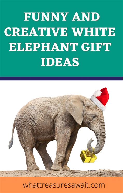 53 Best White Elephant T Ideas Under 25 What Treasures Await