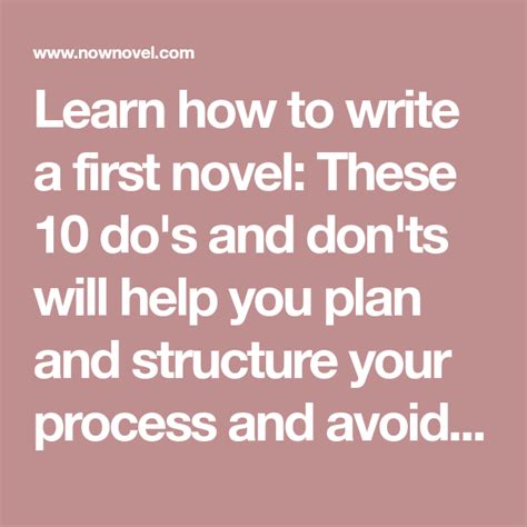 How To Write A First Novel 10 Dos And Donts Now Novel First